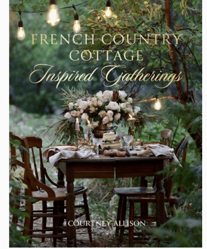 French Country Cottage Inspired Gatherings by Courtney Allison